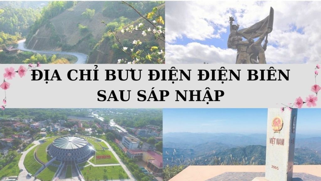 Bưu điện tỉnh Điện Biên: Cập nhật 164 địa chỉ mới nhất