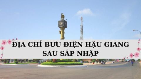 ‘Bỏ túi’ 118 địa chỉ bưu điện Hậu Giang sau sáp nhập 2025