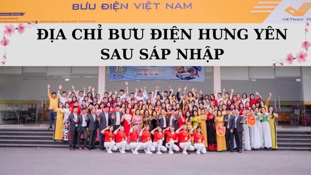 193 địa chỉ bưu điện Hưng Yên mới sau sáp nhập và cách tra cứu