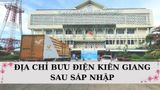 Danh sách bưu điện Kiên Giang mới nhất sau sáp nhập