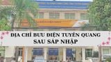 Danh sách 164 địa chỉ bưu điện tỉnh Tuyên Quang mới nhất