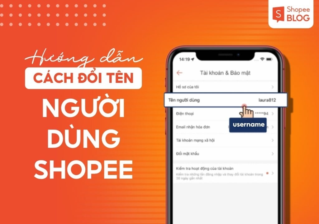 Cách đổi tên người dùng trên Shopee đơn giản, nhanh chóng