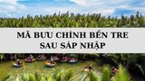 Mã bưu chính Bến Tre là gì? Danh sách mã ZIP Bến Tre sau sáp nhập