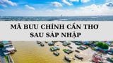 Mã bưu chính Cần Thơ là gì? Danh sách mã ZIP Cần Thơ sau sáp nhập