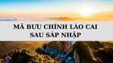 Mã ZIP Lào Cai là gì? Danh sách mã bưu chính Lào Cai sau sáp nhập