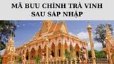 Mã bưu chính Trà Vinh là gì? Danh sách mã ZIP Trà Vinh sau sáp nhập