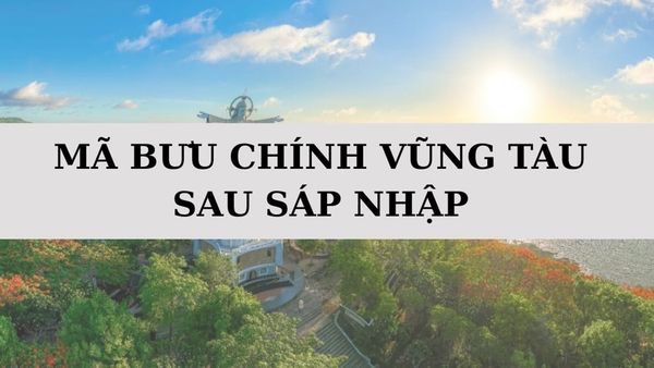 Mã bưu chính Vũng Tàu là gì? Danh sách mã ZIP Vũng Tàu sau sáp nhập