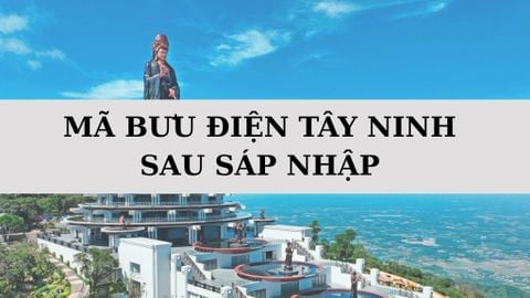 Cập nhật danh sách mã bưu điện Tây Ninh 2025 sau sáp nhập