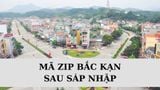 Mã ZIP Bắc Kạn là gì? Danh sách mã bưu chính Bắc Kạn sau sáp nhập