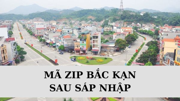 Mã ZIP Bắc Kạn là gì? Danh sách mã bưu chính Bắc Kạn sau sáp nhập