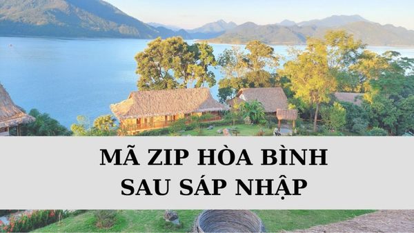 Mã ZIP Hòa Bình là gì? Danh sách mã bưu chính Hòa Bình sau sáp nhập