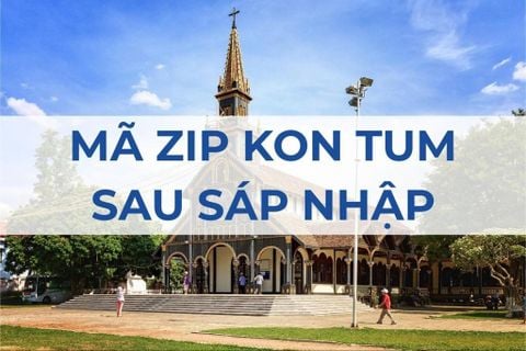 Cập nhật danh sách mã ZIP Kon Tum mới nhất năm 2025