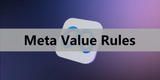 Meta Value Rules - Công cụ quảng cáo đáng thử trong năm 2025