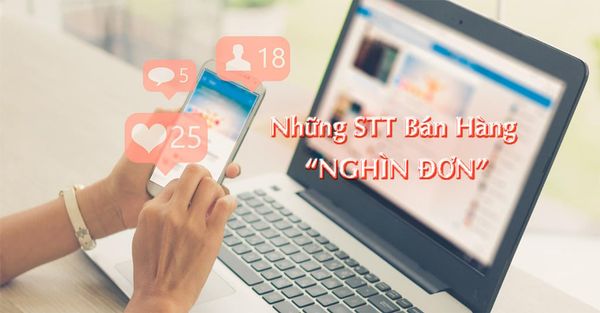 101+ câu status bán hàng online cực hay, tăng tương tác tốt