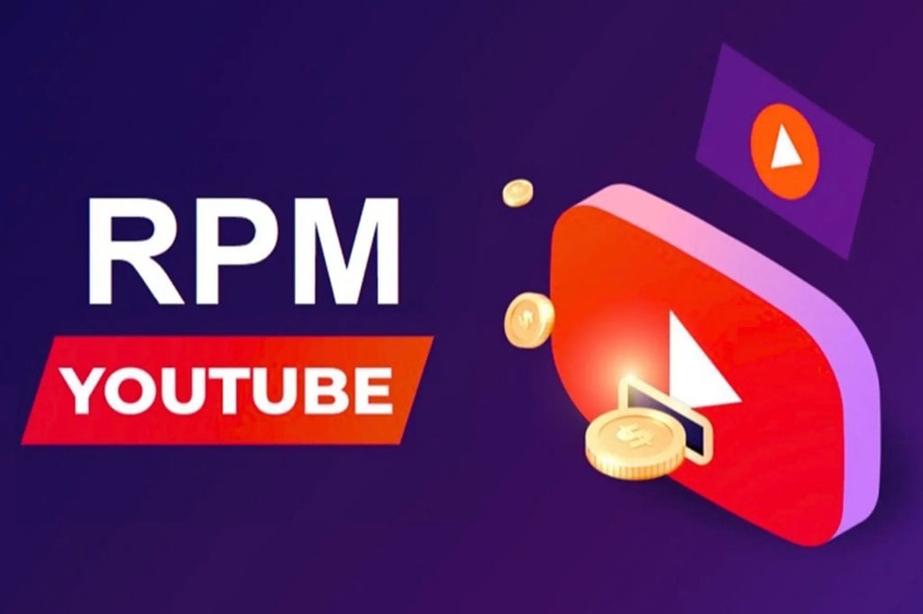 RPM Youtube là gì? Cách tính và tăng chỉ số RPM nhanh chóng