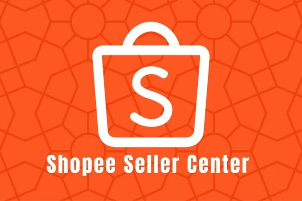 Seller Center Shopee là gì? Cách bán hàng ra đơn hiệu quả