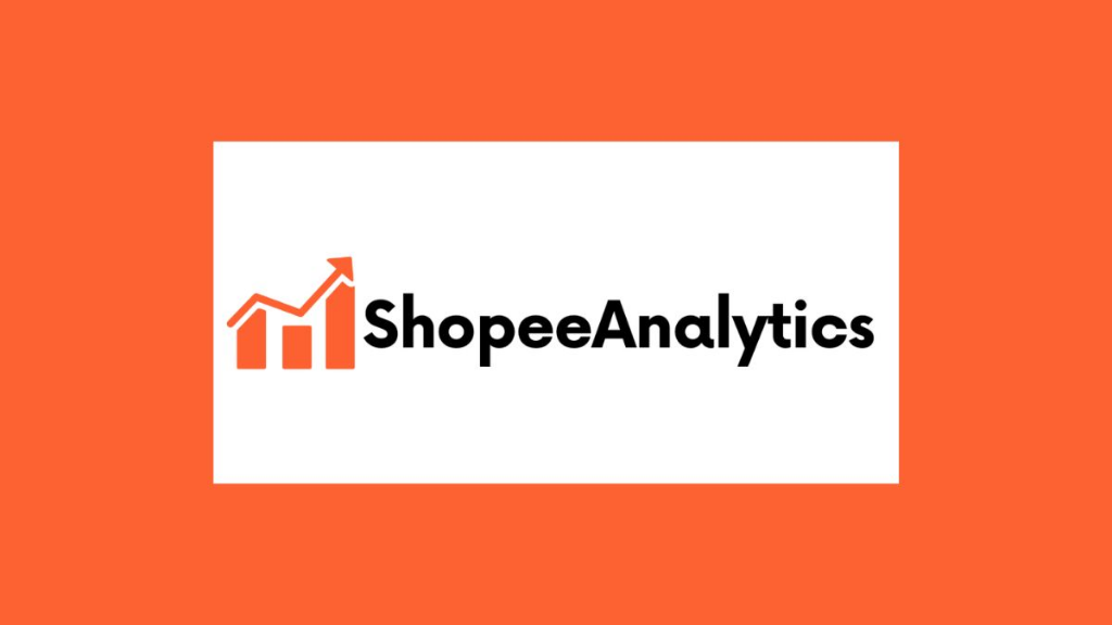 Shopee Analytics là gì? Tính năng, lợi ích & cách sử dụng