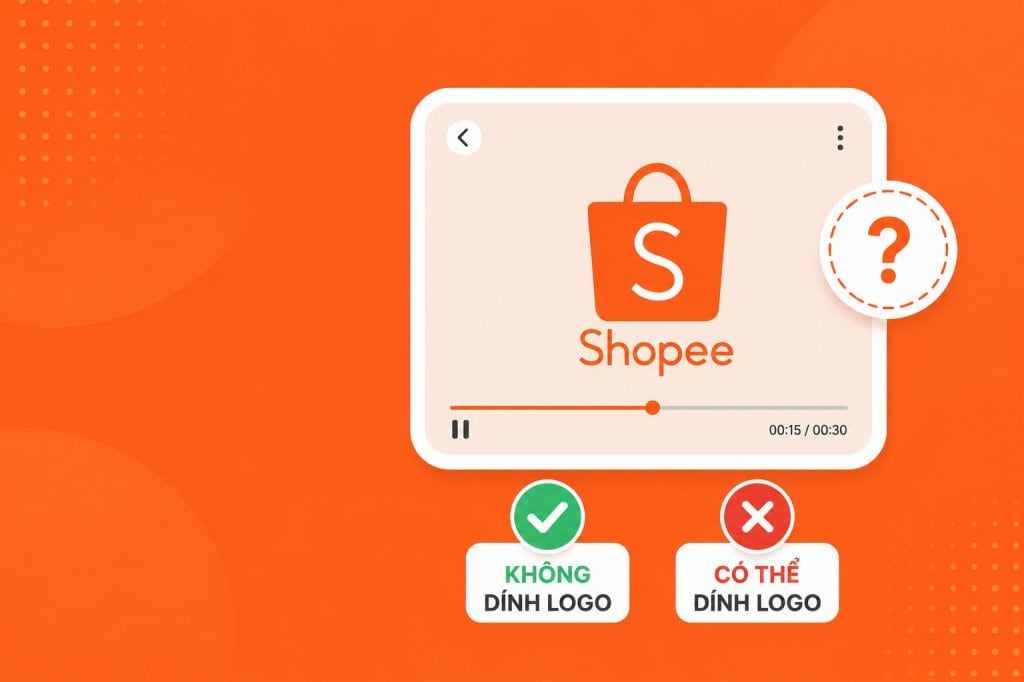 Cách tải video Shopee không dính logo nhanh, miễn phí