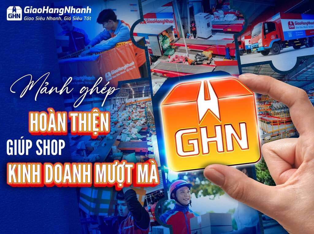 Giao hàng an toàn, quản trị rủi ro tối ưu cùng Giao Hàng Nhanh