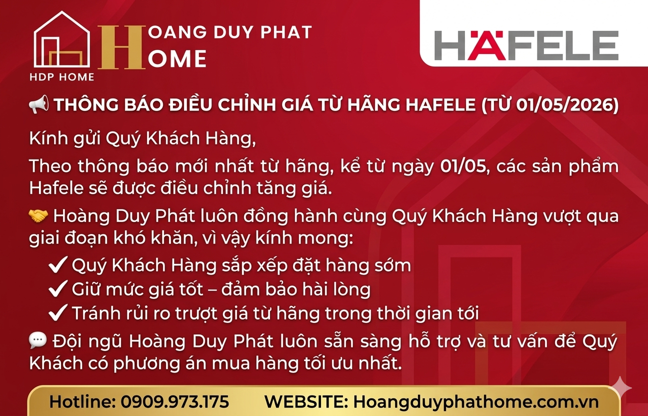 📢 THÔNG BÁO ĐIỀU CHỈNH GIÁ TỪ HÃNG HAFELE (TỪ 01/05/2026 )