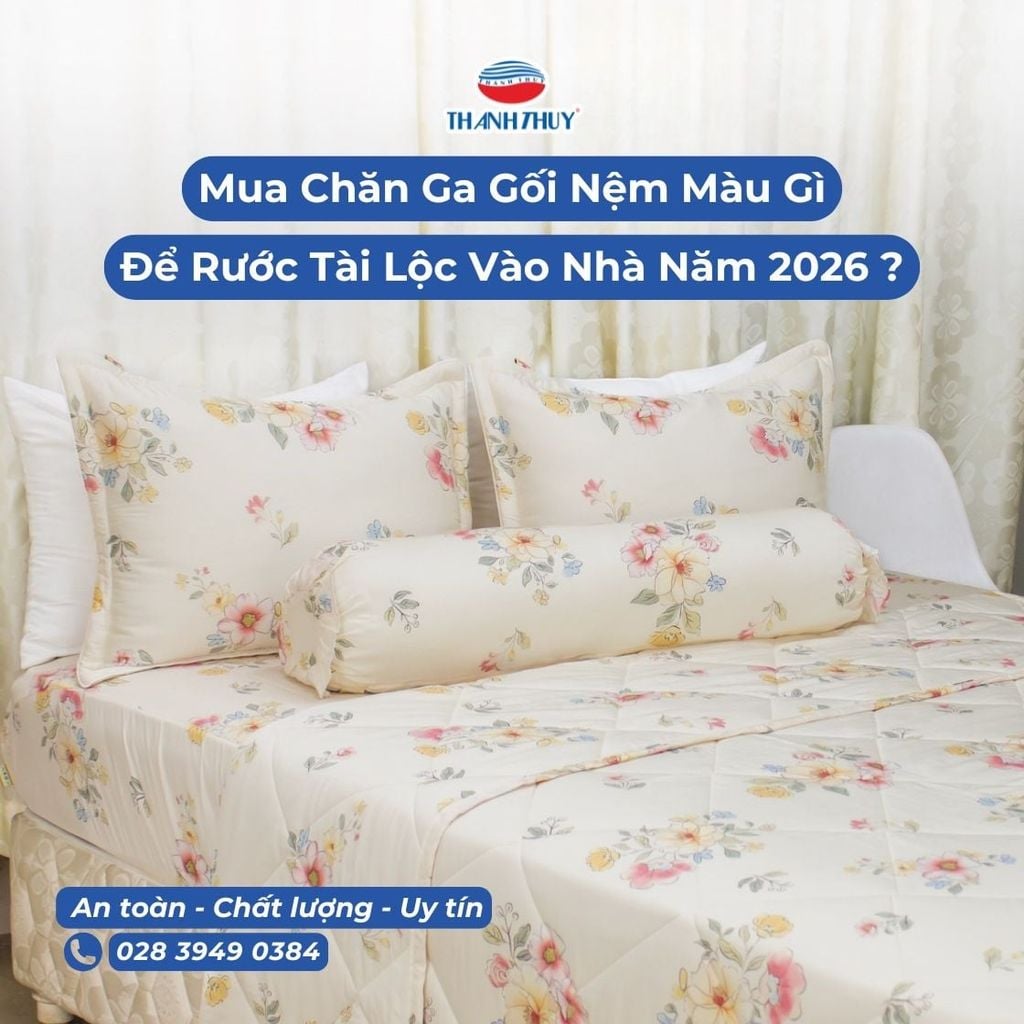 Nên Mua Chăn Ga Gối Nệm Màu Gì Để Rước Tài Lộc Vào Nhà Năm 2026?