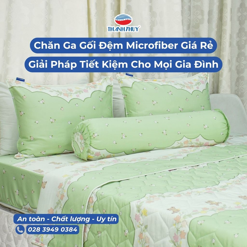 Chăn Ga Gối Đệm Microfiber Giá Rẻ – Giải Pháp Tiết Kiệm, Êm Ái Cho Mọi Gia Đình