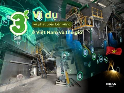 3 ví dụ về phát triển bền vững ở Việt Nam và thế giới