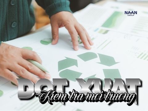 Kiểm tra đột xuất môi trường: 7 chi phí ẩn doanh nghiệp phải trả và cách giảm áp lực đầu tư