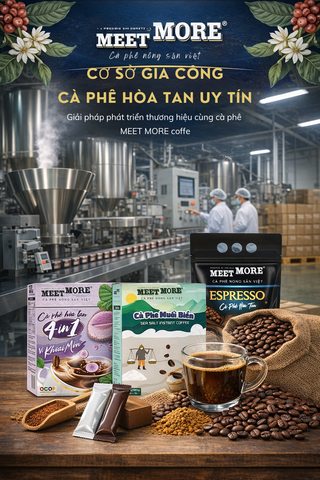 Cơ Sở Gia Công Cà Phê Hòa Tan – Nền Tảng Phát Triển Thương Hiệu Cà Phê Hiện Đại