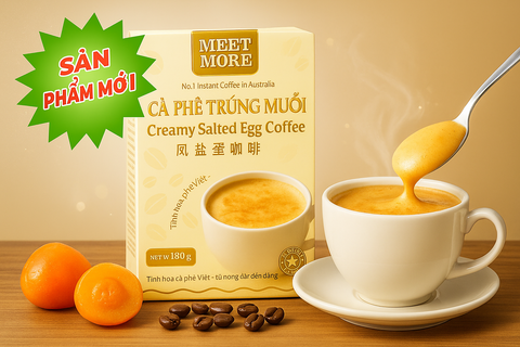 CÔNG TY CÀ PHÊ MEET MORE RA MẮT SẢN PHẨM MỚI – CÀ PHÊ HÒA TAN TRỨNG MUỐI ĐỘC LẠ, NGON KHÓ CƯỠNG!