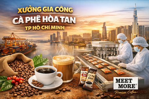 XƯỞNG GIA CÔNG CÀ PHÊ HÒA TAN TP HỒ CHÍ MINH
