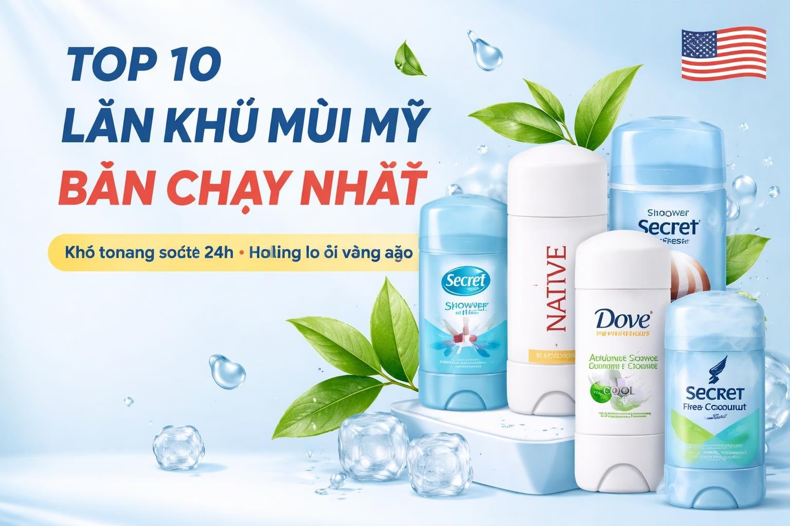Top 10 Lăn Khử Mùi Của Mỹ Tốt Nhất 2026: Khô Thoáng, Trị Thâm Da