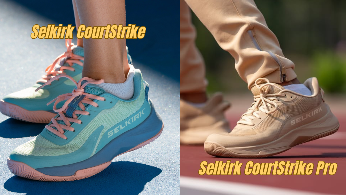 So sánh Selkirk CourtStrike và CourtStrike Pro chi tiết nhất