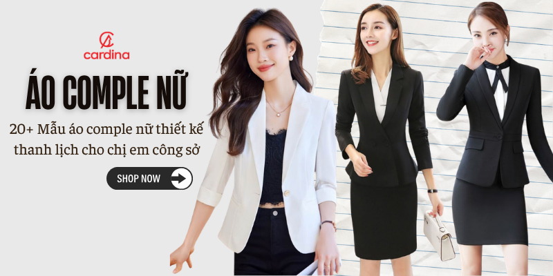 20+ Mẫu áo comple nữ thiết kế thanh lịch cho chị em công sở