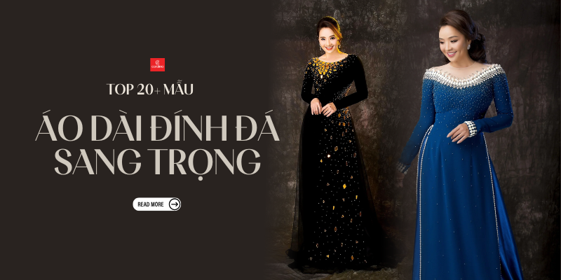 Top 25+ Mẫu Áo Dài Đính Đá Sang Trọng Giúp Nàng Tỏa Sáng 2026