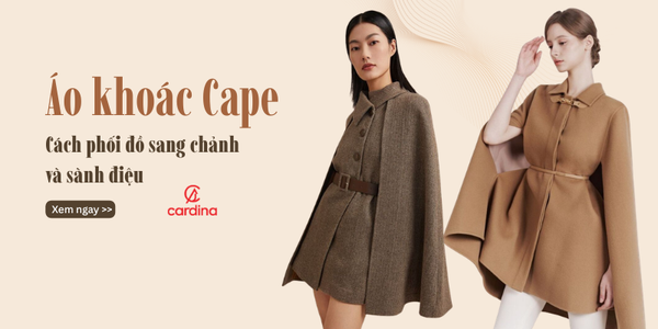 Học ngay 16 cách phối đồ sang chảnh và sành điệu với áo khoác Cape