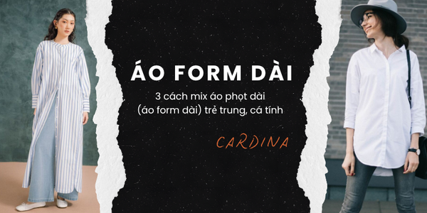 3 cách mix áo phọt dài (áo form dài) trẻ trung, cá tính không thể bỏ qua