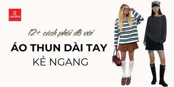 12+ Cách Phối Đồ Với Áo Thun Dài Tay Kẻ Ngang Hot Trend 2026