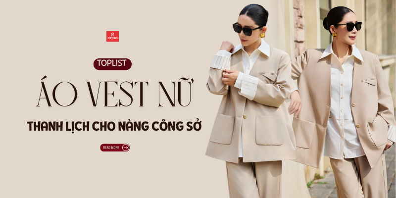 Top 20 mẫu áo vest nữ siêu thanh lịch cho cô nàng công sở 2026