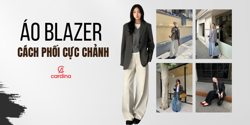 Top 20+ cách phối đồ với áo Blazer giúp nàng thêm sành điệu