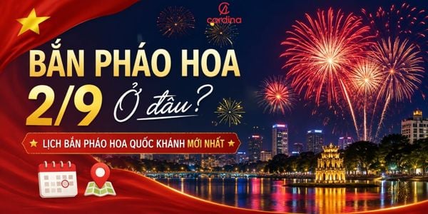 Bắn pháo hoa 2/9 ở đâu? Lịch bắn pháo hoa Quốc khánh mới nhất