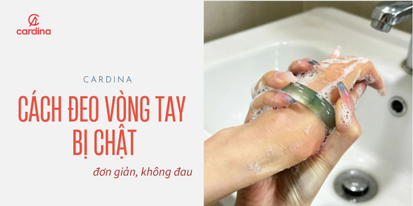 Cách đeo vòng tay bị chật đơn giản, không đau