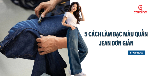 5 cách làm bạc màu quần jean đơn giản ai cũng tự làm được
