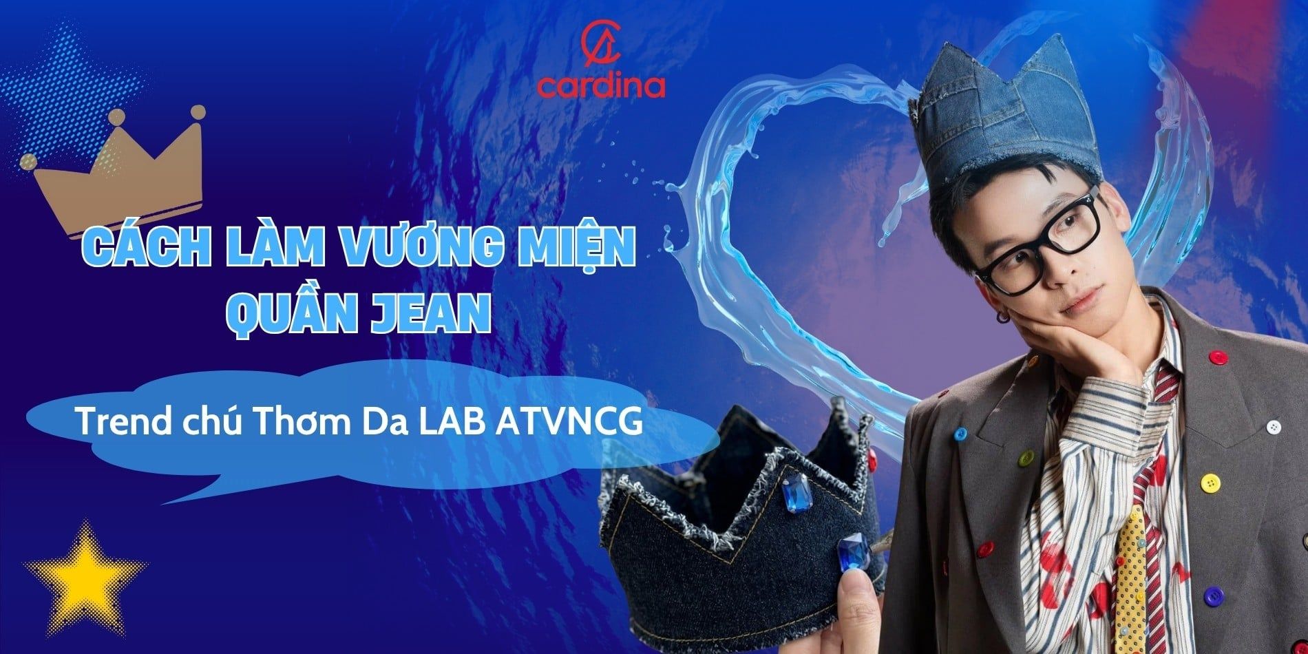 Cách làm vương miện quần jean trend chú Thơm Da LAB cực đơn giản