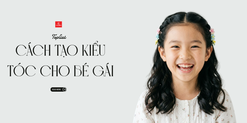 Tổng hợp 101+ cách tạo kiểu tóc cho bé gái tại nhà cực đáng yêu