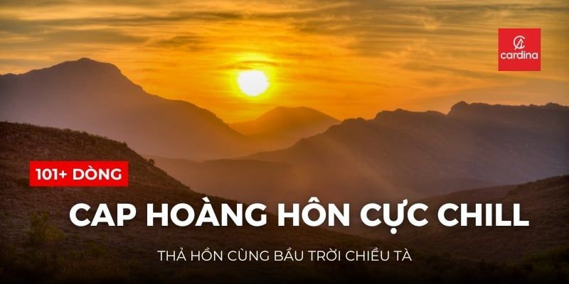 101+ Cap Hoàng Hôn Lịm Tim Cực Chill, Thả Hồn Cùng Bầu Trời Chiều Tà