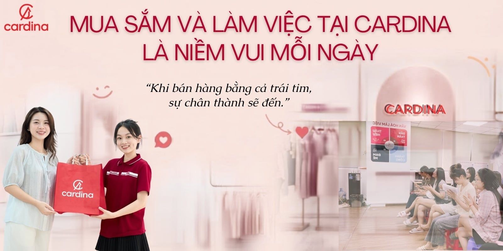 Cardina Talks: “Mua sắm và làm việc tại Cardina là niềm vui mỗi ngày”