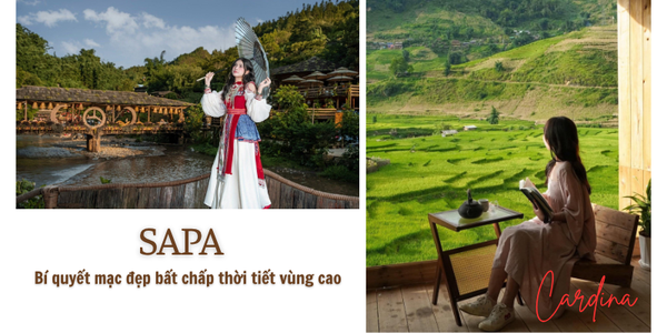 Đi Sapa mặc gì? Bí quyết mặc đẹp bất chấp thời tiết vùng cao