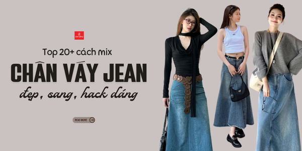 Chân váy jean mặc với áo gì thời trang, cá tính và cuốn hút?