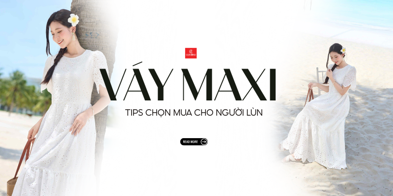 10 Cách chọn váy maxi cho người lùn giúp nàng nấm thêm tự tin